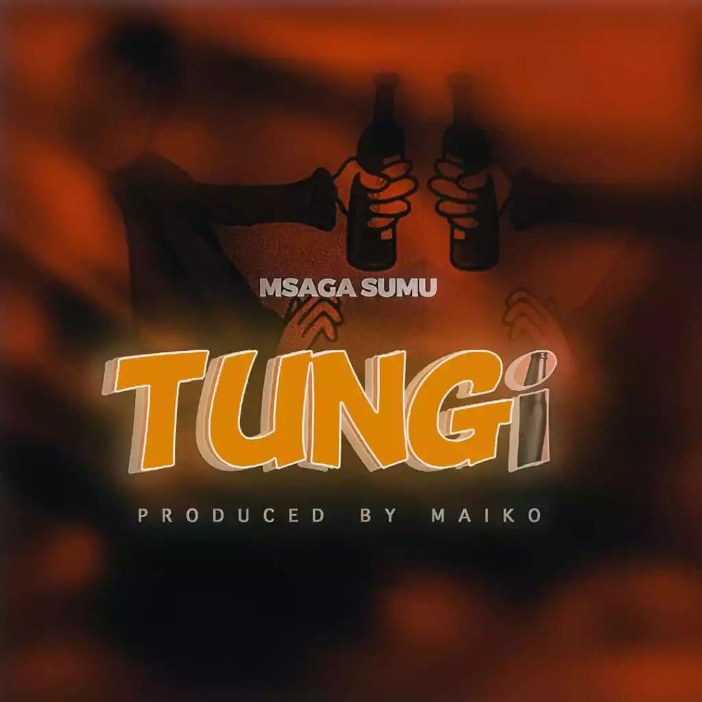 Msaga Sumu - Tungi Mp3 Download